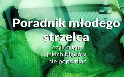 Poradnik młodego strzelca wiatrówkowego