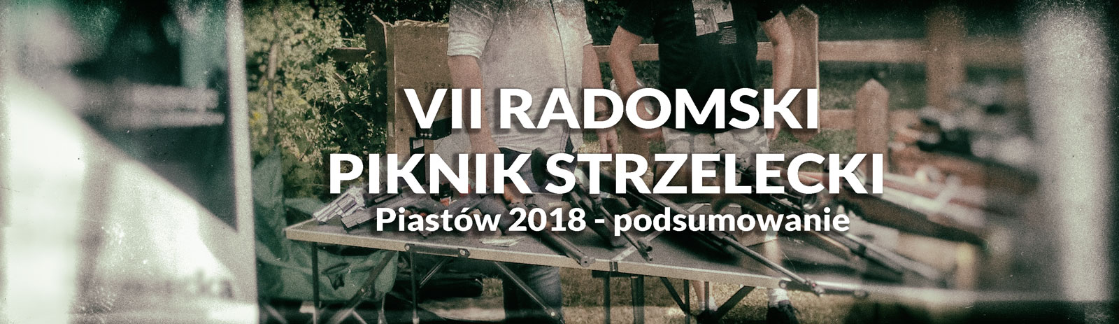 VII radomski piknik strzelecki 2018